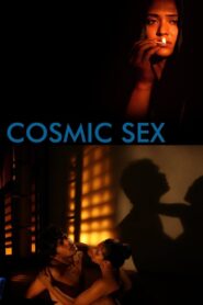 Cosmic Sex 2015 on netflix