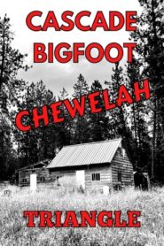 Cascade Bigfoot Chewelah Triangle 2022 on netflix