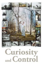 Curiosity and Control 2018 on netflix