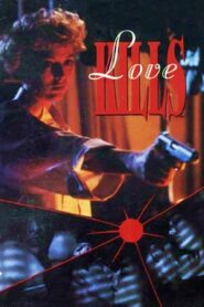 Love Kills 1991 on netflix
