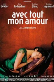 Avec tout mon amour 2001 on netflix