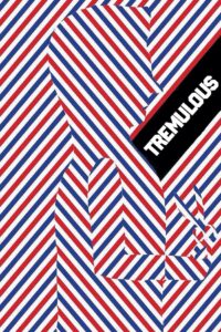 Tremulous 2015 on netflix