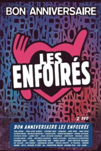 Les Enfoirés 2014 – Bon anniversaire Les Enfoirés 2014 on netflix