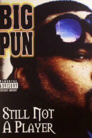 Big Pun: Still Not a Player 2002 on netflix