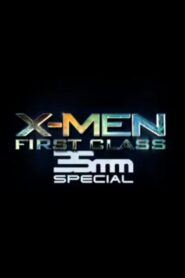 X-Men: First Class 35mm Special 2012 on netflix