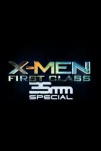 X-Men: First Class 35mm Special 2012 on netflix
