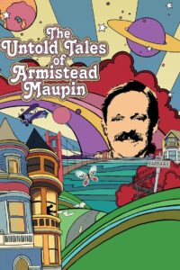 The Untold Tales of Armistead Maupin 2017 on netflix