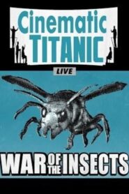 Cinematic Titanic: War of the Insects 2011 on netflix