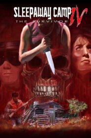 Sleepaway Camp IV: The Survivor 2012 on netflix
