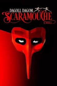 Scaramouche, el musical 2018 on netflix