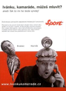 Ivanku, kamarade, muzes mluvit? 2005 on netflix