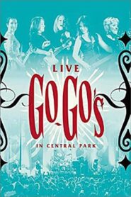 The Go-Go’s – Live in Central Park 2001 on netflix
