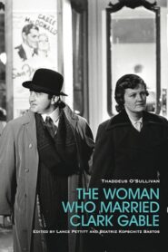 The Woman Who Married Clark Gable 1985 on netflix