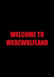 Welcome to Werewolfland 2004 on netflix