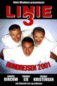 Linie 3: Rundrejsen 2001 2001 on netflix