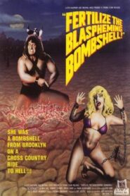 Fertilize the Blaspheming Bombshell! 1990 on netflix
