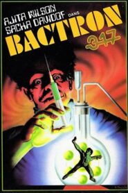 Bactron 317 ou L’espionne qui venait du show 1982 on netflix