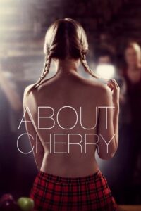 About Cherry 2012 on netflix