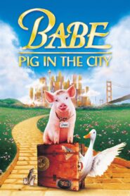 Babe: Pig in the City 1998 on netflix
