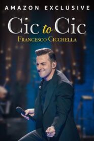 Francesco Cicchella: Cic to Cic 2022 on netflix