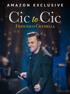 Francesco Cicchella: Cic to Cic 2022 on netflix