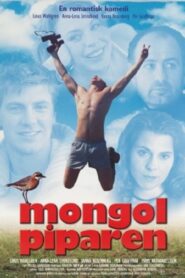 Mongolpiparen 2004 on netflix