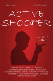 Active Shooter 2018 on netflix