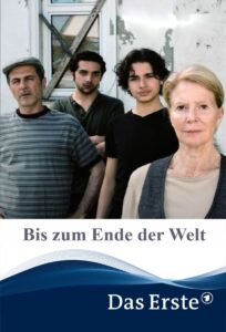 Bis zum Ende der Welt 2014 on netflix