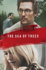 The Sea of Trees 2016 on netflix