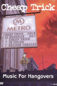 Cheap Trick – Music For Hangovers 1999 on netflix