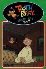 Tooth Fairy, Where Are You? 1991 on netflix