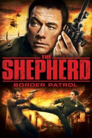 The Shepherd: Border Patrol 2008 on netflix