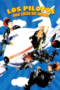 Los pilotos más locos del mundo 1988 on netflix