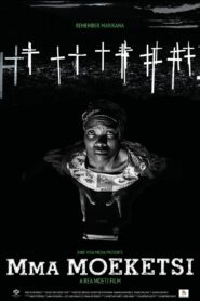 Mother of Moeketsi 2018 on netflix