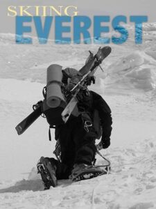 Skiing Everest 2009 on netflix