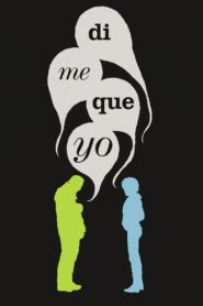 Dime que yo 2008 on netflix