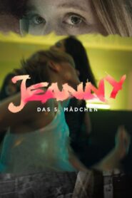 Jeanny – The Fifth Girl 2022 on netflix