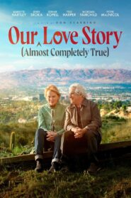 Our Almost Completely True Story 2023 on netflix
