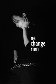 Change Nothing 2009 on netflix