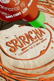 Sriracha 2013 on netflix