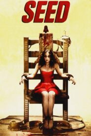 Seed 2006 on netflix