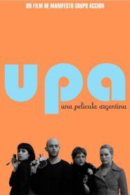 Upa! An Argentinian Movie 2007 on netflix