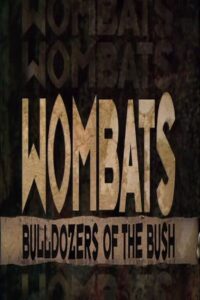 Wombats: Bulldozers Of The Bush 1992 on netflix