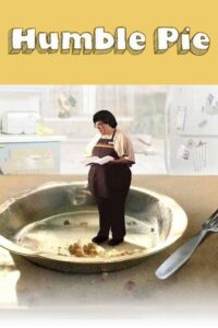Humble Pie 2007 on netflix