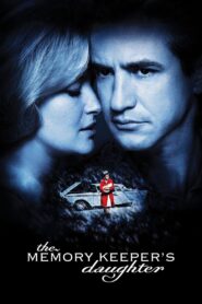 The Memory Keeper’s Daughter 2008 on netflix