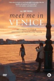 Meet Me in Venice 2015 on netflix