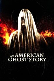 An American Ghost Story 2012 on netflix