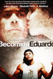 Becoming Eduardo 2009 on netflix
