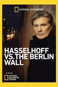 Hasselhoff vs. The Berlin Wall 2014 on netflix