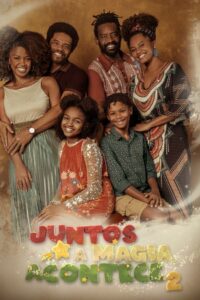 Juntos A Magia Acontece 2 2021 on netflix